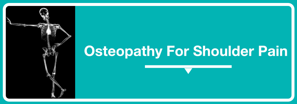 Osteopathy For Shoulders